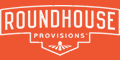 Roundhouse Provisions