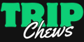 Trip Chews