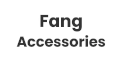 Fang Accessories